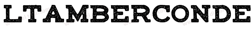 ltambercondensed bol字体转换